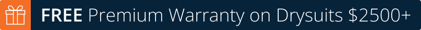 DRIS Free Premium Drysuit Warranty with any drysuit purchase over $2,500 