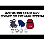 Installing Replacement Latex Drygloves on the Kubi Dryglove system