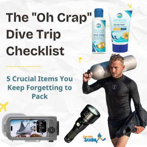The "Oh Crap" Dive Trip Checklist